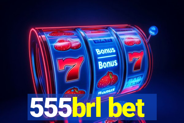 555brl bet