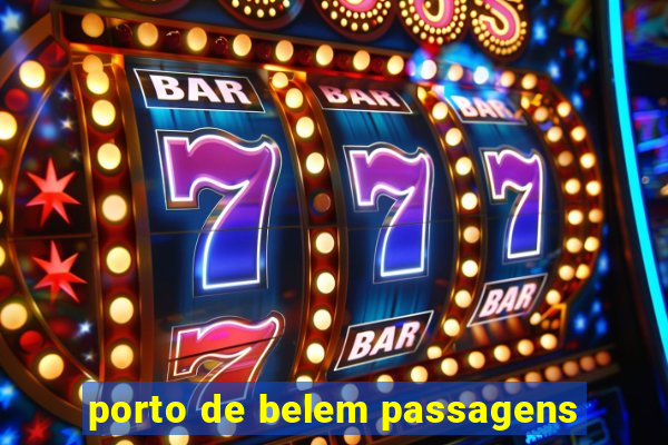 porto de belem passagens