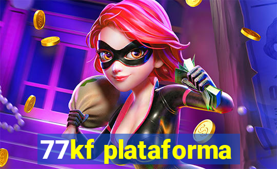 77kf plataforma