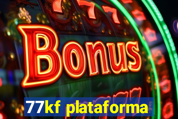 77kf plataforma