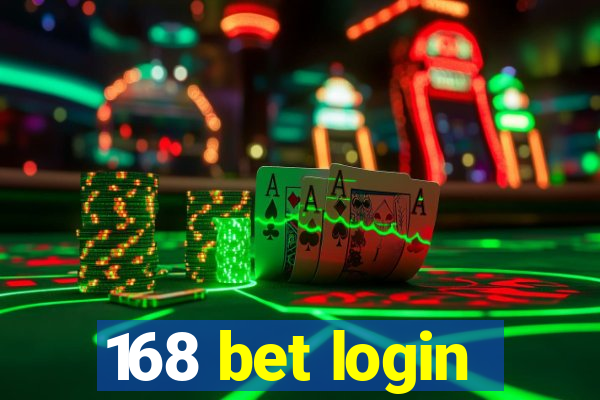 168 bet login