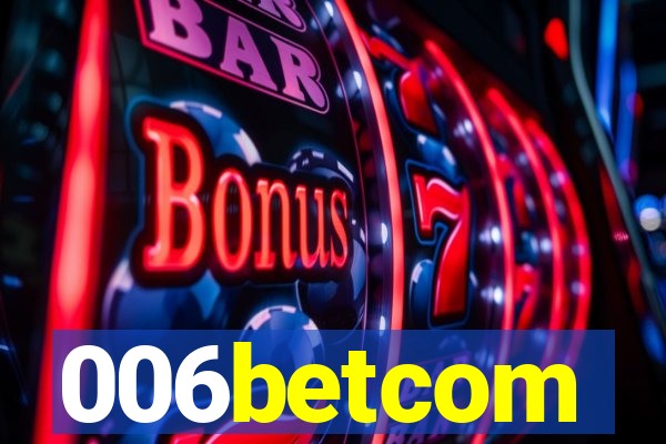 006betcom