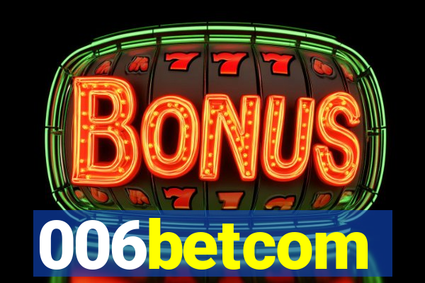 006betcom