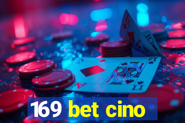 169 bet cino