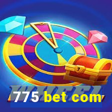 775 bet com