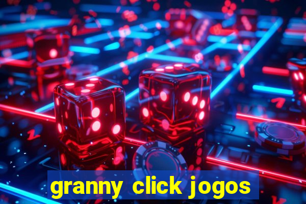 granny click jogos