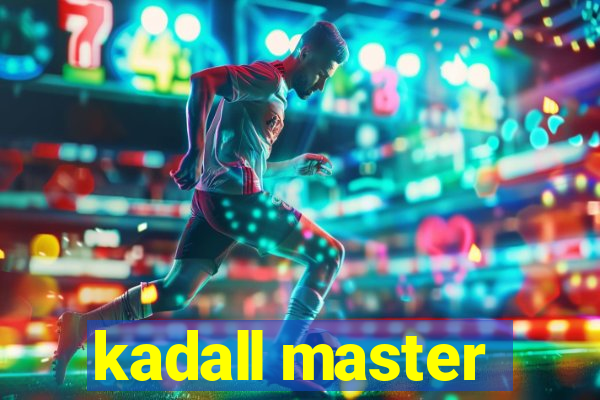 kadall master
