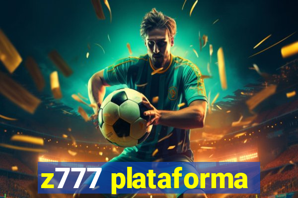 z777 plataforma