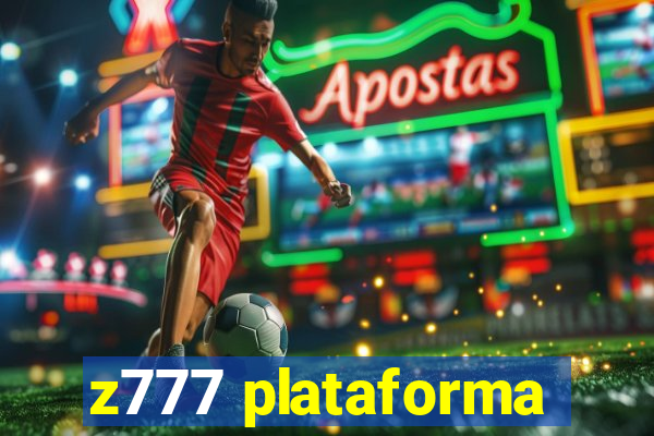 z777 plataforma