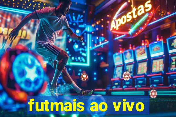 futmais ao vivo