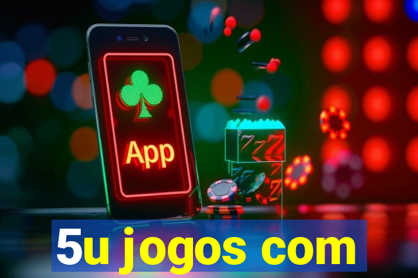 5u jogos com
