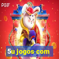 5u jogos com