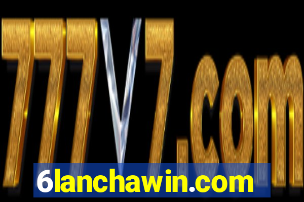 6lanchawin.com