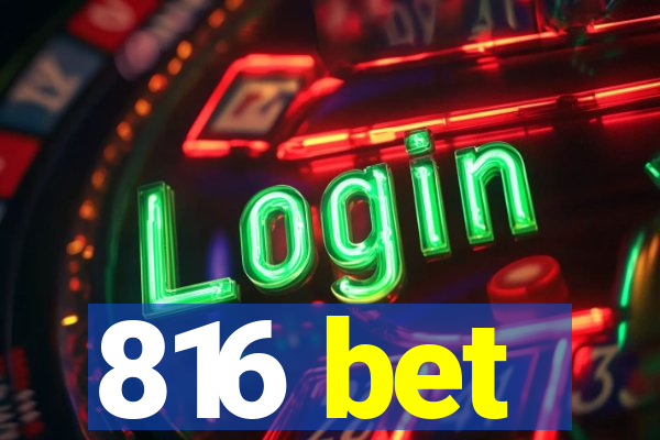 816 bet