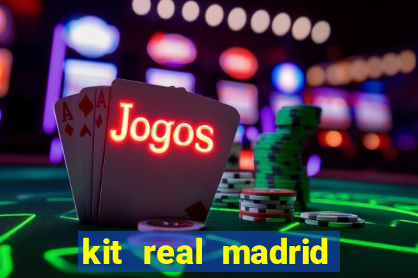 kit real madrid dls 19