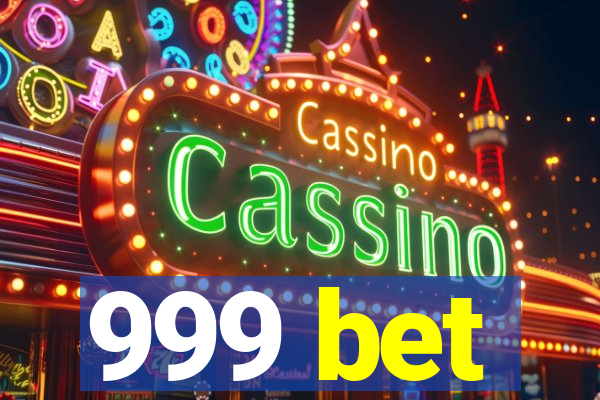 999 bet