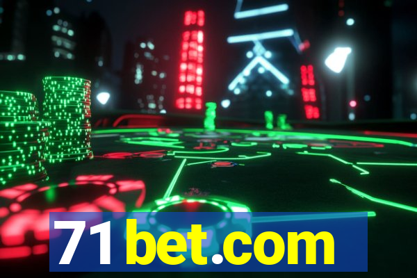 71 bet.com
