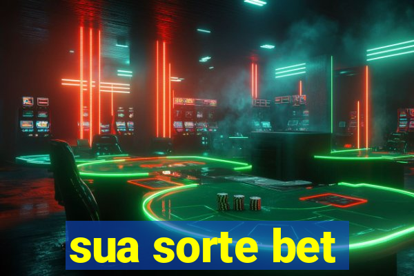 sua sorte bet