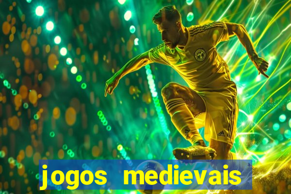 jogos medievais para celular