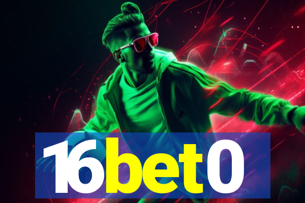 16bet0