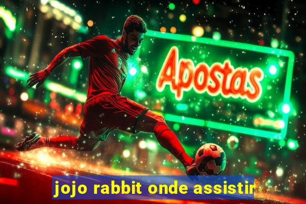 jojo rabbit onde assistir