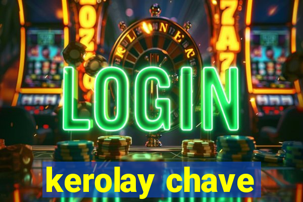 kerolay chave