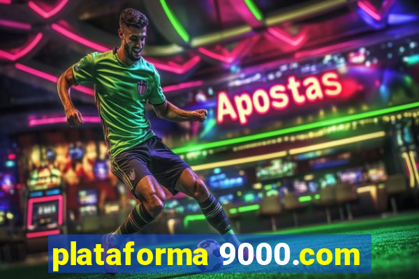 plataforma 9000.com