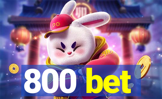 800 bet