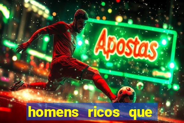 homens ricos que querem bancar whatsapp 2024