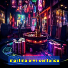martina olvr sentando