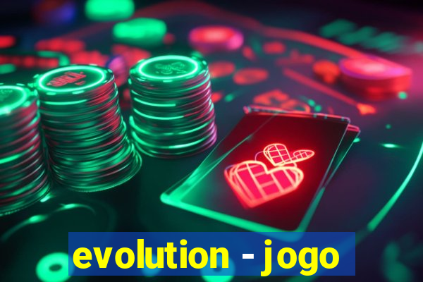 evolution - jogo