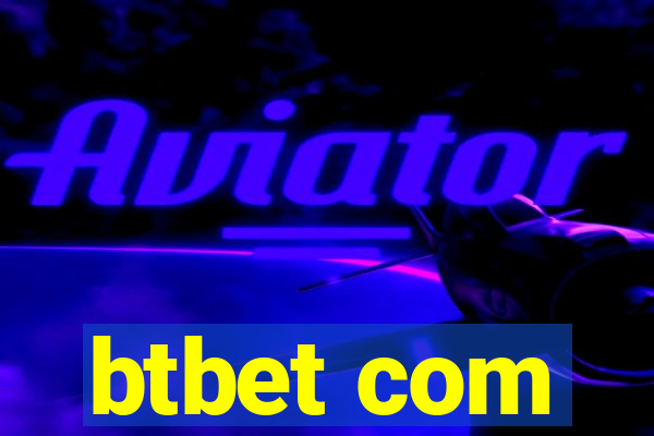 btbet com