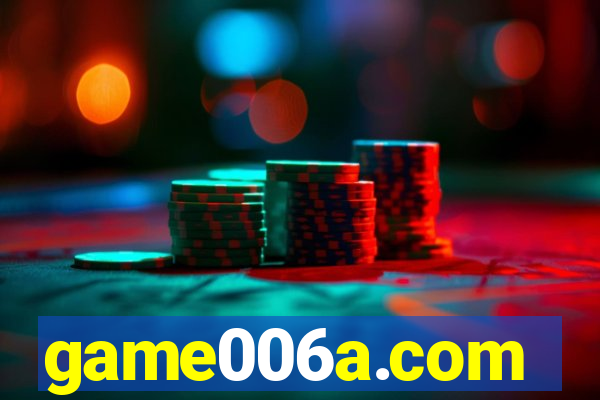 game006a.com
