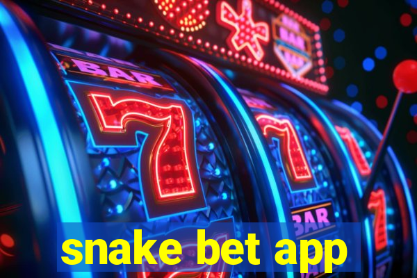 snake bet app