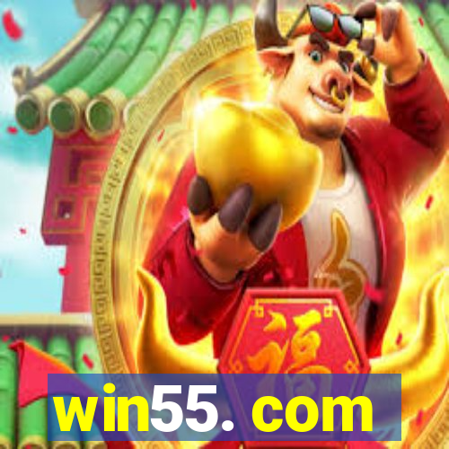 win55. com