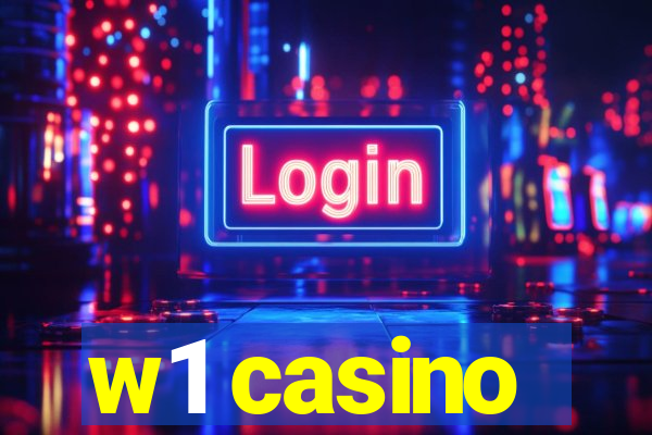 w1 casino