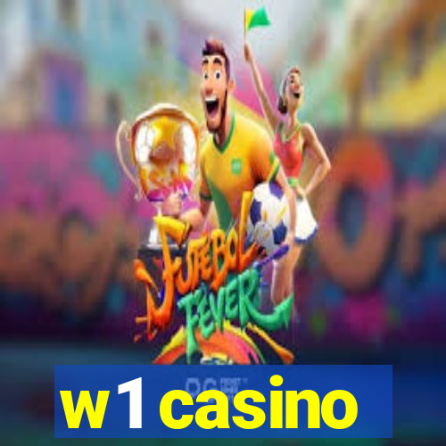 w1 casino