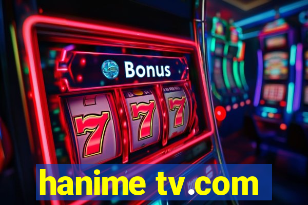 hanime tv.com