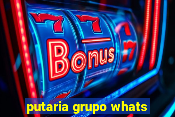 putaria grupo whats