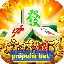 própolis bet
