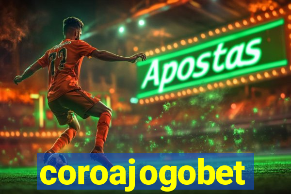 coroajogobet