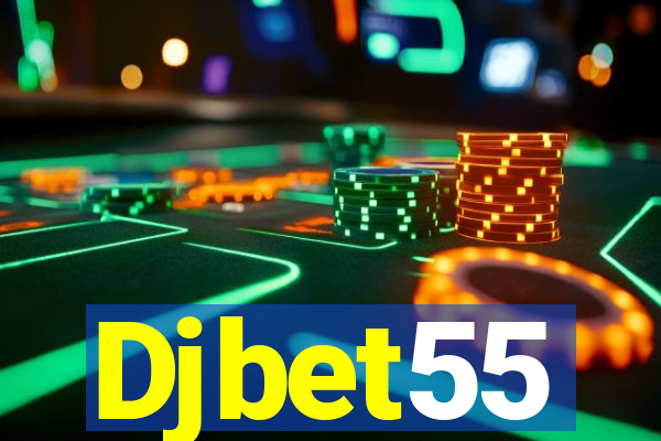 Djbet55