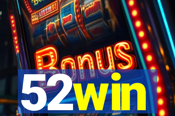 52win