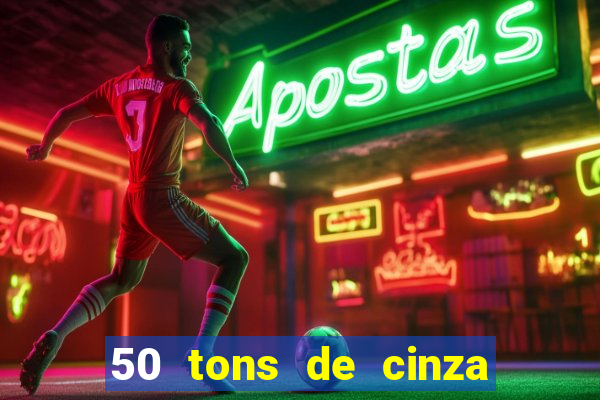 50 tons de cinza filme completo dublado