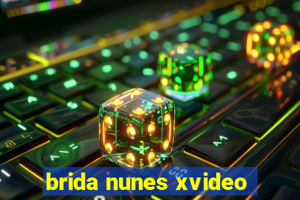 brida nunes xvideo