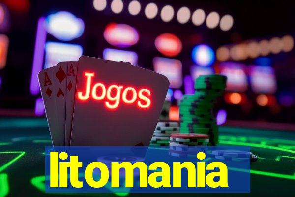 litomania