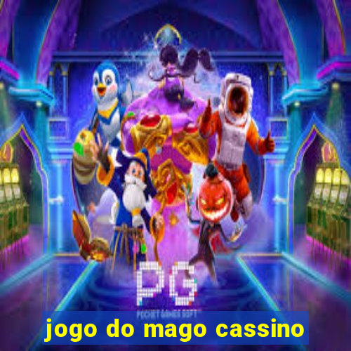 jogo do mago cassino