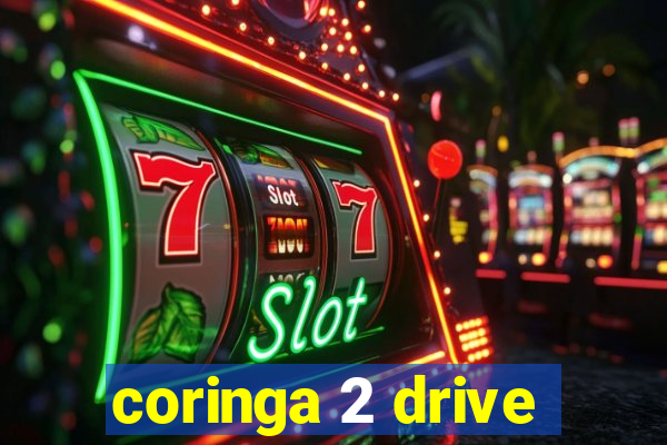 coringa 2 drive