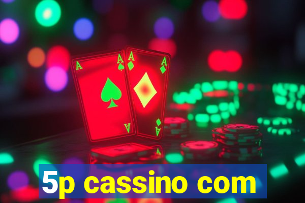 5p cassino com