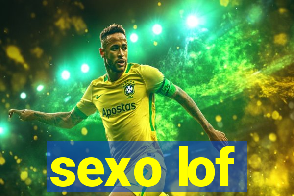 sexo lof